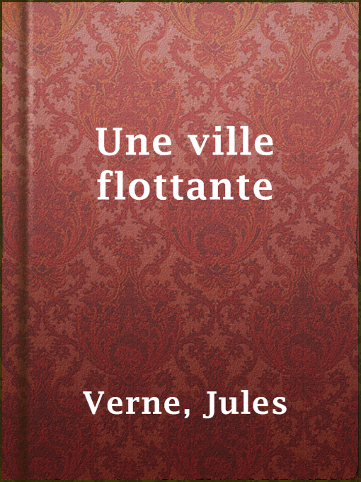 Title details for Une ville flottante by Jules Verne - Available
